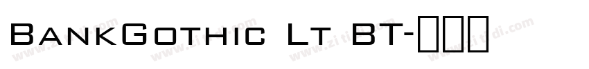 BankGothic Lt BT字体转换